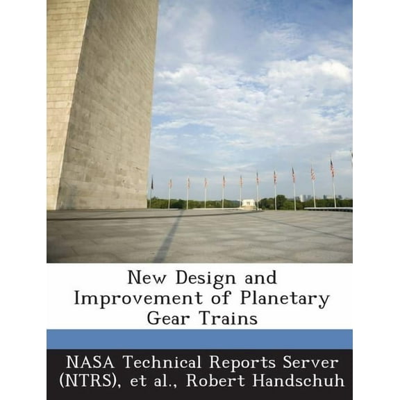 New Design and Improvement of Planetary Gear Trains (Paperback)