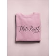 thumbnail image 3 of "Photo Booth" Calligraphy. Sweatshirt Women -Image by Shutterstock, Female XX-Large, 3 of 4