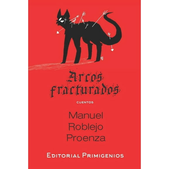Arcos fracturados: cuentos (Paperback)