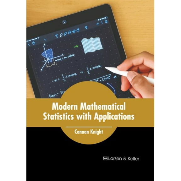 Modern Mathematical Statistics with Applications (Hardcover)