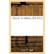Pascal. 5e dition (Paperback)