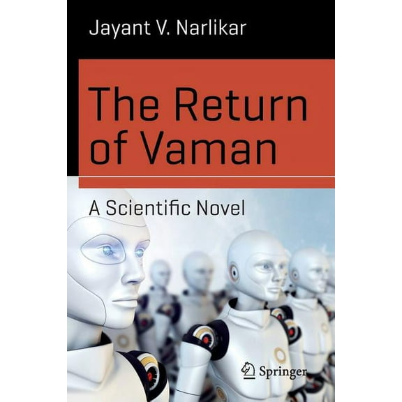 Science and Fiction The Return of Vaman - A Scientific Novel, (Paperback)