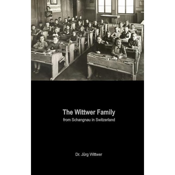 The Wittwer Family (Paperback)
