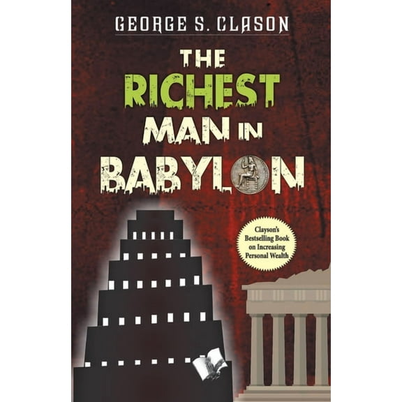 The Richest Man In Babylon, (Paperback)