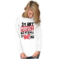 thumbnail image 4 of I'm Not Perfect Funny Insulting Long Sleeve TShirt Men Women Brisco Brands L, 4 of 5
