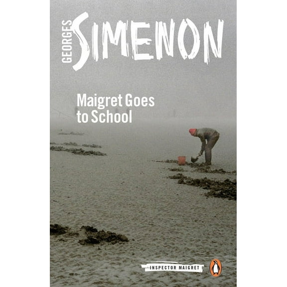 Inspector Maigret Maigret Goes to School, Book 44, (Paperback)