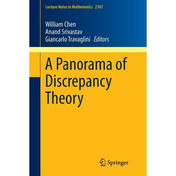 Lecture Notes in Mathematics A Panorama of Discrepancy Theory, Book 2107, (Paperback)