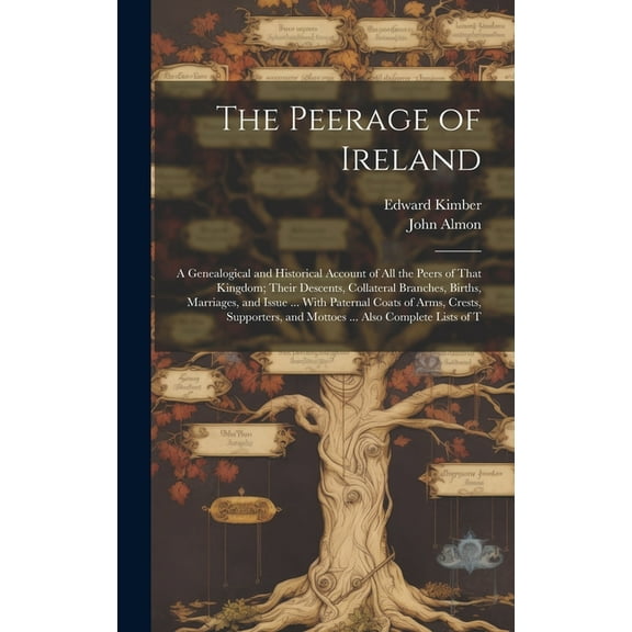 The Peerage of Ireland (Hardcover)