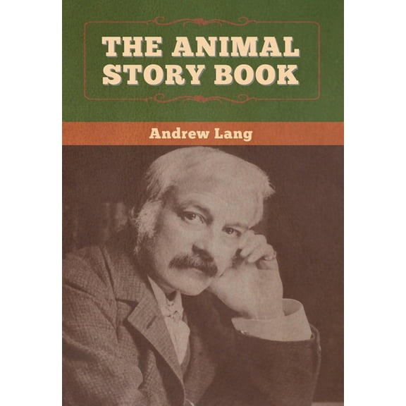 The Animal Story Book, (Hardcover)