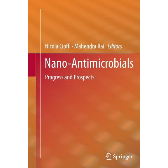 Nano-Antimicrobials: Progress and Prospects, (Paperback)
