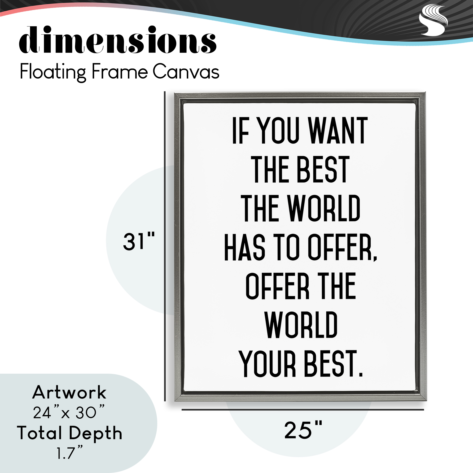 Offer The World Your Best Gray Framed Floater Canvas Wall Art, design by Lettered and Lined