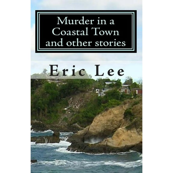 Murder in a Coastal Town and Other Stories Paperback