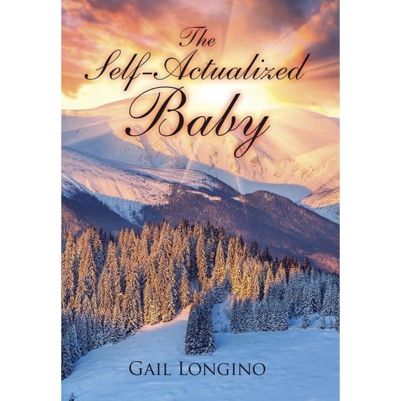 The Self-Actualized Baby (Hardcover)