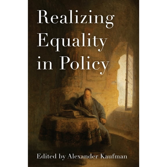 Realizing Equality in Policy, (Hardcover)