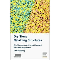 Dry Stone Retaining Structures: Dem Modeling, (Hardcover)