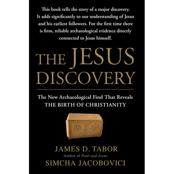 The Jesus Discovery : The New Archaeological Find That Reveals the Birth of Christianity (Paperback)