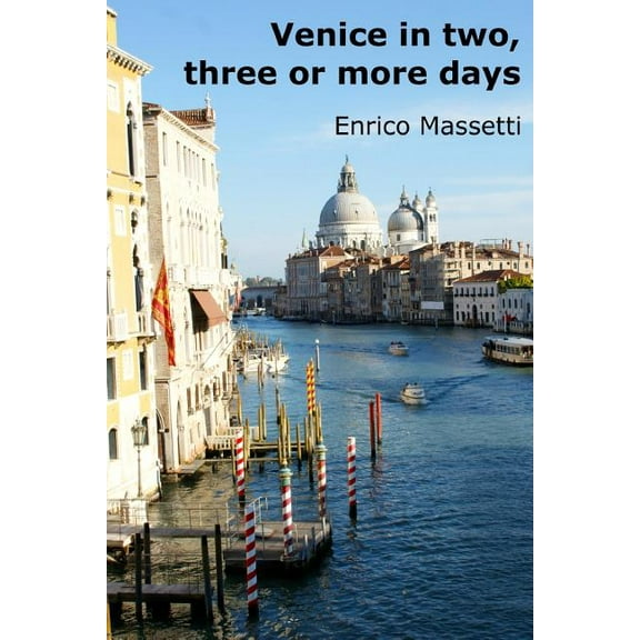 Venice in two, three or more days