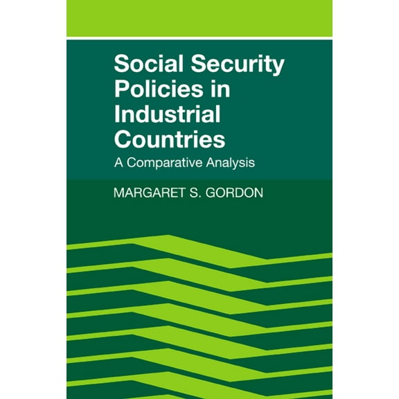 Social Security Policies in Industrial Countries, (Hardcover)
