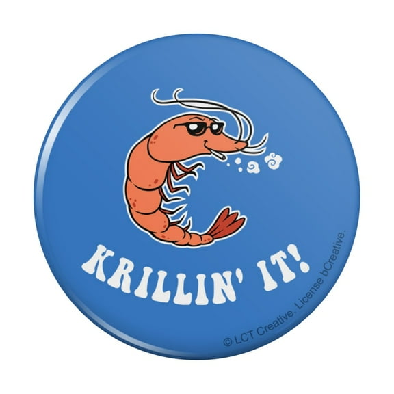 Krillin' It Killing Funny Humor Pinback Button Pin