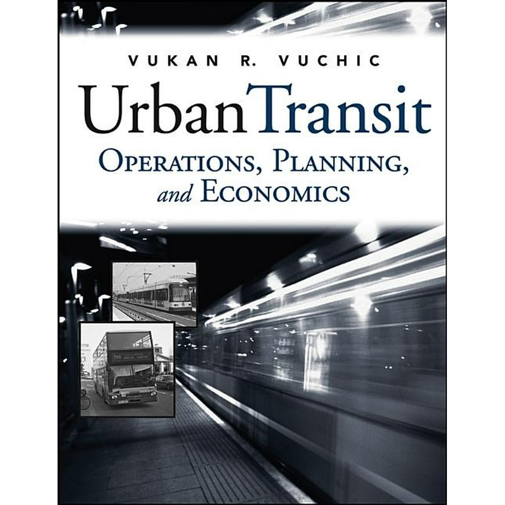 Urban Transit Operations, Planning and Economics (Hardcover