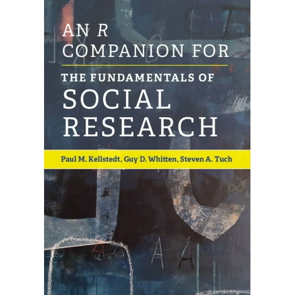 An R Companion for the Fundamentals of Social Research, (Paperback)