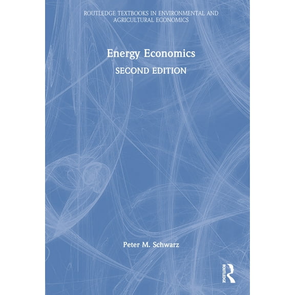 Routledge Textbooks in Environmental and Energy Economics, (Hardcover)