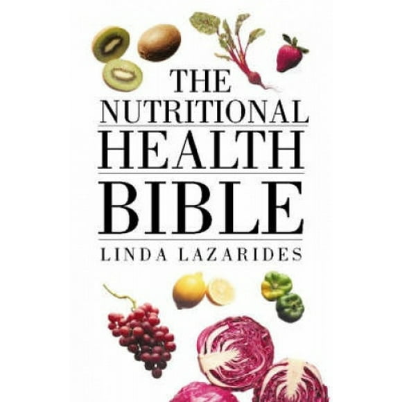 Nutritional Health Bible