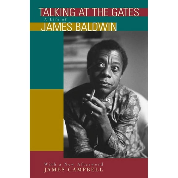 Talking at the Gates : A Life of James Baldwin (Edition 1) (Paperback)