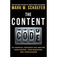 thumbnail image 1 of Pre-Owned The Content Code: Six essential strategies to ignite your content, your marketing, and your business (Paperback) 0692372334 9780692372333, 1 of 2