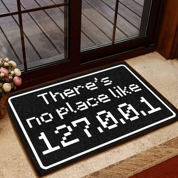 Front Doormat There's No Place Like 7.0.0.1 Welcome Funny Door Mats Welcome Mats Home Decor Front Door Mat Decoration 17x30 inch.