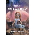 thumbnail image 2 of Young Wizards High Wizardry: The Third Book in the Young Wizards Series, Book 3, (Paperback), 2 of 2