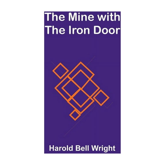 The Mine with the Iron Door, (Paperback)