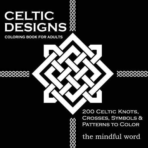 Pre-Owned Celtic Designs Coloring Book for Adults: 200 Celtic Knots, Crosses and Patterns to Color for Stress Relief and Meditation [Art Therapy Coloring Book Series, Volume Three], 9781987869415, 19
