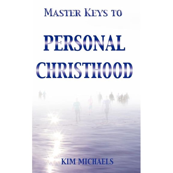 Master Keys to Personal Christhood (Hardcover)