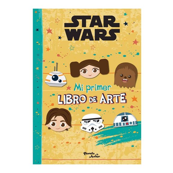 Star Wars Mi primer libro de arte Planeta México Lucasfilm LTD