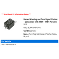thumbnail image 2 of Hazard Warning and Turn Signal Flasher - Compatible with 1969 - 1984 Porsche 911 1970 1971 1972 1973 1974 1975 1976 1977 1978 1979 1980 1981 1982 1983, 2 of 2