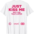 thumbnail image 1 of ALVORD Juste Embrasse-Moi Nous Pouvons Parler Plus Tard Amour T-Shirt Imprimé Rétro Unisexe P-5TG, 1 of 3