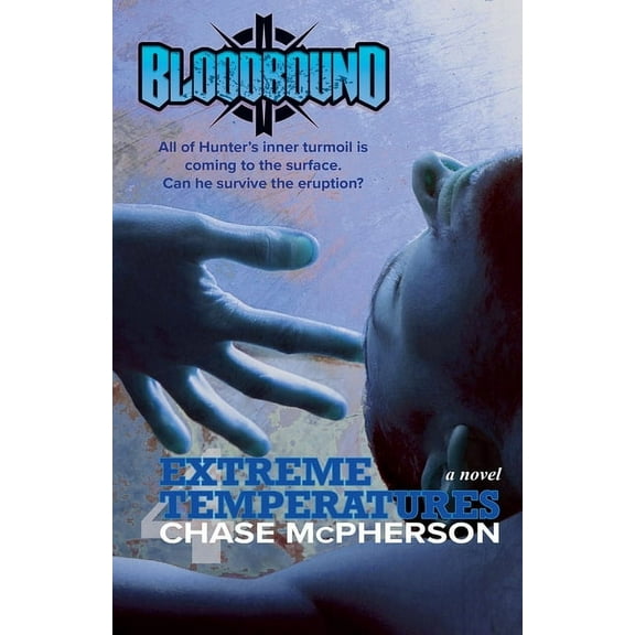 Bloodbound Extreme Temperatures, Book 4, (Paperback)