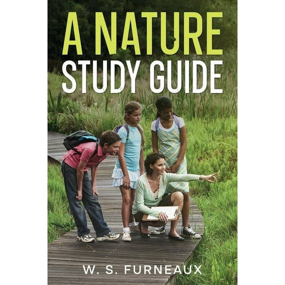 A Nature Study Guide, (Paperback)