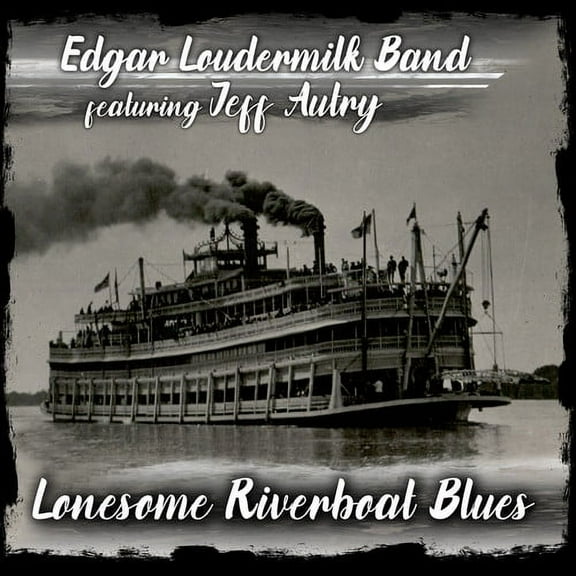 Lonesome Riverboat Blues (CD) (Digi-Pak)