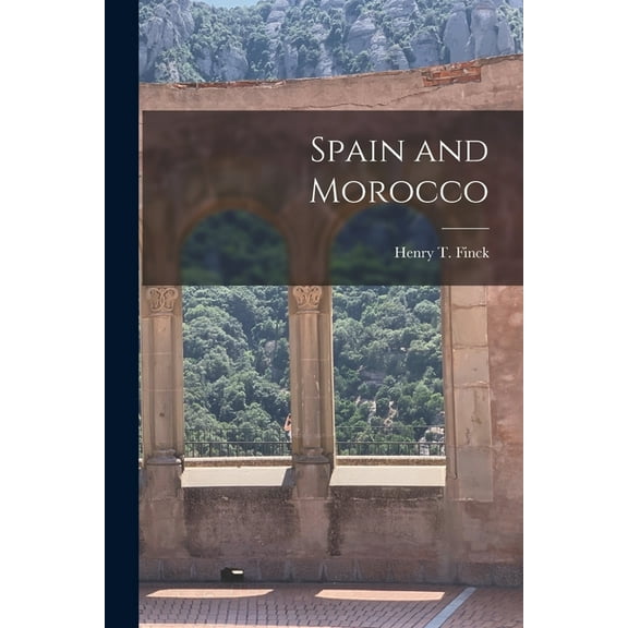 Spain and Morocco (Paperback)
