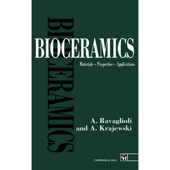 Bioceramics: Materials - Properties - Applications, (Hardcover)