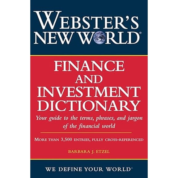 Pre-Owned Webster's New World Finance and Investment Dictionary, 9780764526350, 0764526359, Paperback, 1 edition