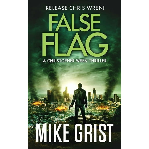 Christopher Wren Thrillers False Flag, Book 4, (Paperback)