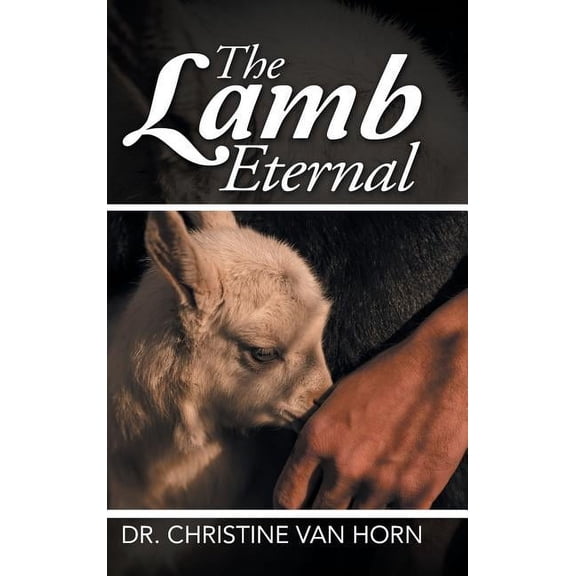 The Lamb Eternal (Hardcover)