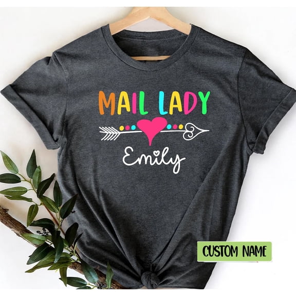 Tee Clo Peronalized Mail Lady Shirt, Postal Worker Shirt, Mail Lady Shirt,Gift For Mailwomen, Postal Life Shirt, Mail Carrier Shirt Gift For Women All Size S-5XL, Full Size S-5XL