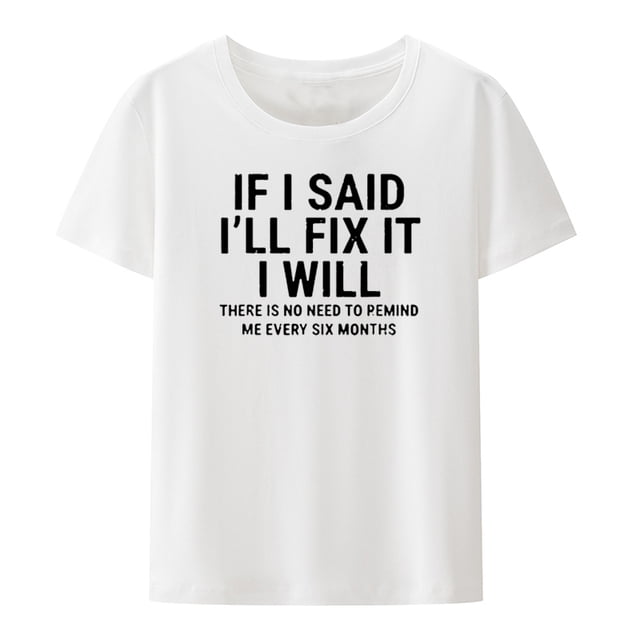Si dijera que lo arreglaré, lo haré, camiseta divertida de mecánico de manitas, ropa de verano para hombres, ropa para hombre, camiseta de manga corta, tops