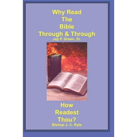 Why Read the Bible Through & How Readest Thou? (Paperback)