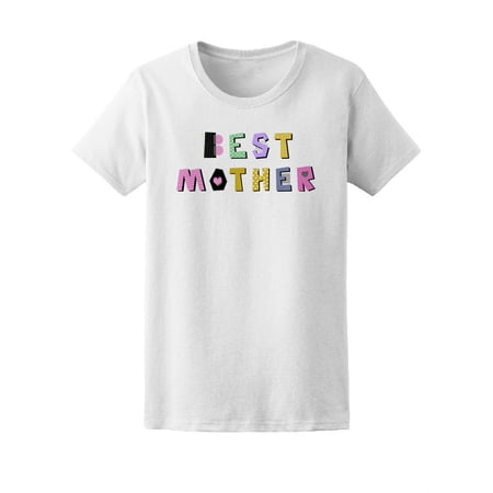 Best Mother Love Happy Trendy Tee Women s -Image by Shutterstock