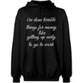 thumbnail image 2 of OXI Hoodie Sweatshirt - I Have Done Terrible Things For Money, Basic Casual Hoodie for Men's and Women Fleece Hoodie Long Sleeve - Black Large, 2 of 3